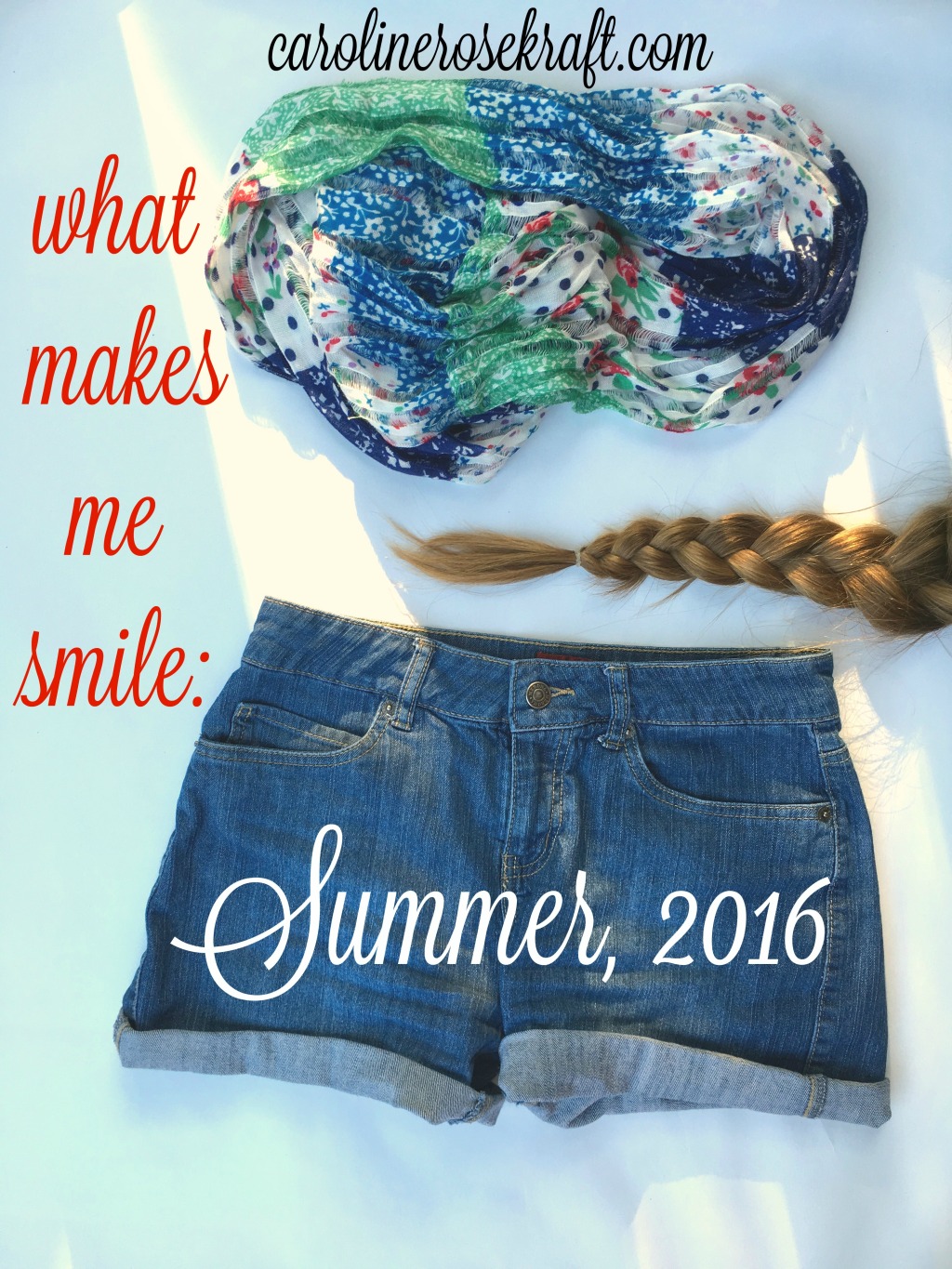 what makes me smile: summer 2016
