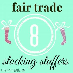 8 Fair Trade Stocking Stuffers
